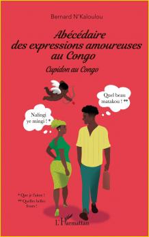 Abécédaire des expressions amoureuses au Congo. Cupidon au Congo