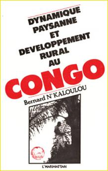 Dynamique paysanne et développement rural au Congo
