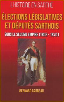 Élections législatives et députés sarthois sous le Second Empire (1852 - 1870)
