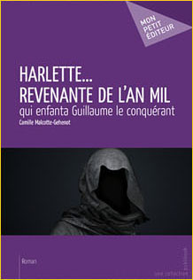 Harlette… revenante de l’an mil qui enfanta Guillaume le Conquérant