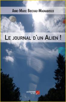 Le journal d'un Alien !