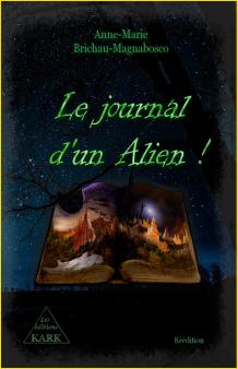 Le journal d'un Alien ! (réédition)
