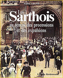 Les Sarthois au temps des processions et des expulsions