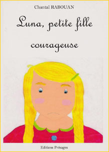 Luna petite fille courageuse