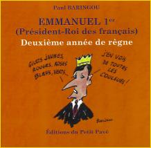 Emmanuel 1er (Président-Roi des français) Deuxième année de règne