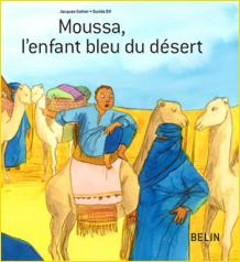 Moussa, l'enfant bleu du désert
