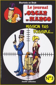 Le Journal d'Oscar & Marco n°3. Mission pas possible...