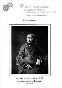Marie Pape-Carpantier. Enseignante et pédagogue.<br>1815-1878