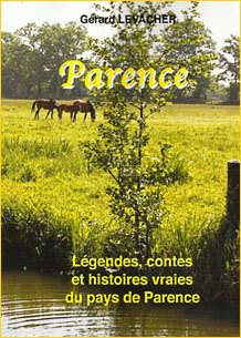 Parence. Légendes, contes et histoires vraies en pays de Parence