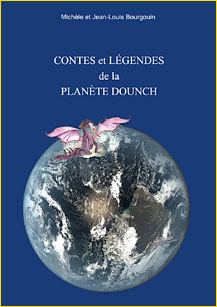 Contes et légendes de la planète Dounch