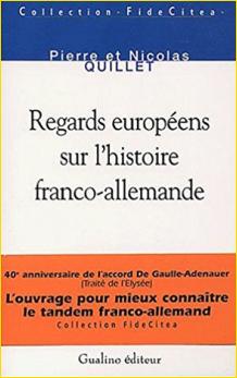 Regards européens sur l'histoire Franco-Allemande