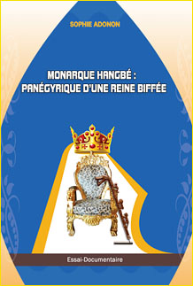 Monarque Hangbé : panégyrique d'une Reine biffée