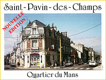 Saint-Pavin-des-Champs, quartier du Mans. Nouvelle édition