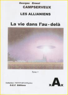 Les Allianiens - Tome 1. La Vie dans l’au-delà