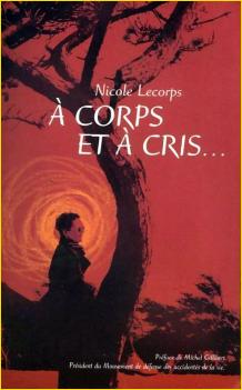  corps et  cris...