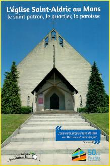 L'église Saint-Aldric au Mans : le saint patron, le quartier, la paroisse