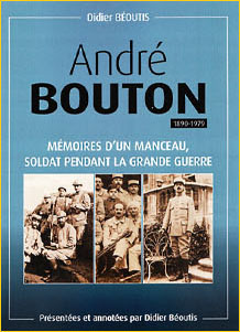 André Bouton (1890-1979). Mémoires d’un Manceau, soldat pendant la Grande Guerre