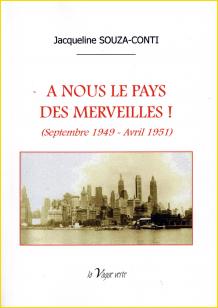 A nous le pays des merveilles! (Septembre 1949-Avril 1951)