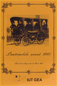 L'automobile avant 1960. Actes du colloque du 12 mars 1991