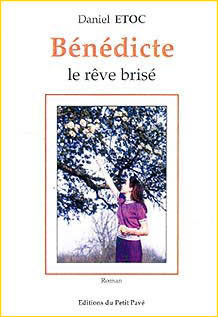 Bndicte, le rve bris