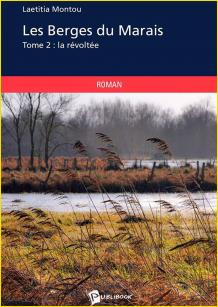 Les Berges du Marais. Tome 2<br>La rvolte