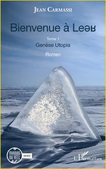 Bienvenue à Leer. Tome 1 - Genèse Utopia