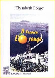 Cinq francs l'orange
