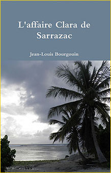 Laffaire Clara de Sarrazac