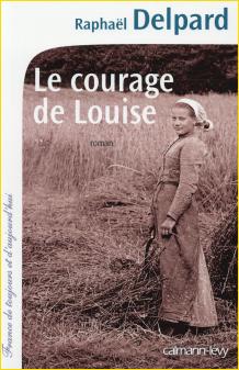Le courage de Louise