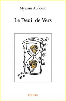 Le Deuil de Vers