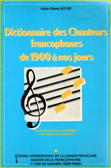 Dictionnaires des chanteurs francophones de 1900 à nos jours