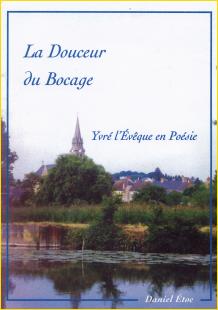 La douceur du bocage. Yvr-l'vque en Posie