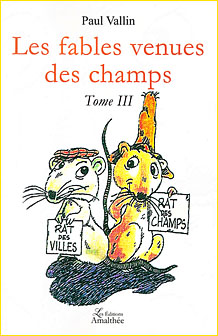 Les fables venues des champs. Tome III