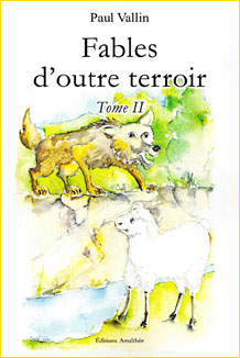 Fables d'outre terroir. Tome II