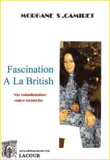 Fascination  la British. Vie estudiantine outre-manche