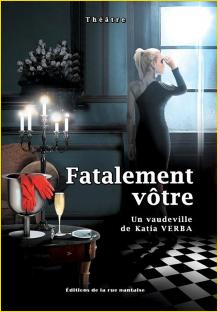 Fatalement Vtre