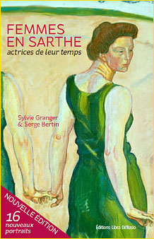 Femmes en Sarthe actrices de leur temps (rdition)