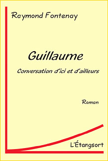 Guillaume. Conversation d'ici et d'ailleurs