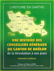 Une histoire des conseillers gnraux du canton de Brlon de la Rvolution  nos jours