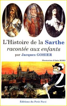 L'Histoire de la Sarthe raconte aux enfants