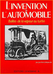 L'invention de l'automobile. Bolle : de la vapeur au turbo