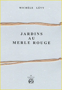 Jardins au merle rouge