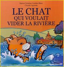 Le chat qui voulait vider la rivière