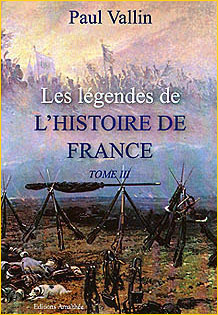 Les Légendes de l’Histoire de France - Tome III