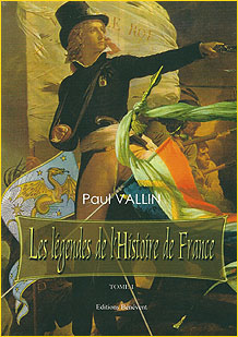 Les Légendes de l’Histoire de France - Tome I