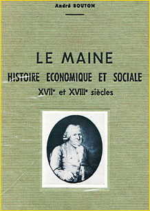 Le Maine. Histoire conomique et sociale. XVIIe et XVIIIe sicles