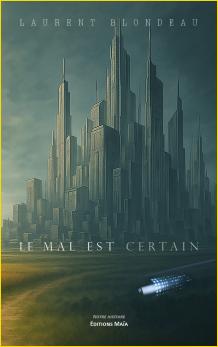 Le Mal est certain