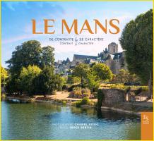 Le Mans, de contraste et de caractre