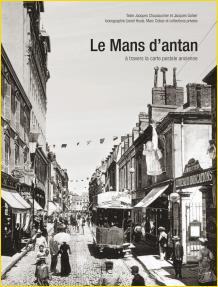 Le Mans dantan  travers la carte postale ancienne