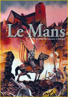 Le Mans (Tome 1). De la muraille romaine  Scarron